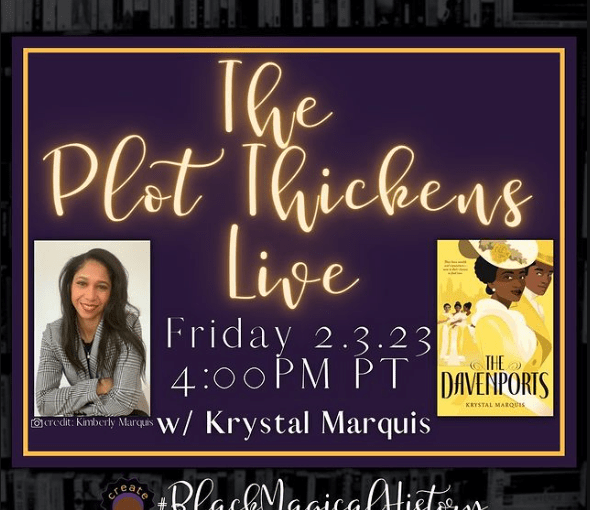 The Plot Thickens Live with Black Nerds&nbsp;Create